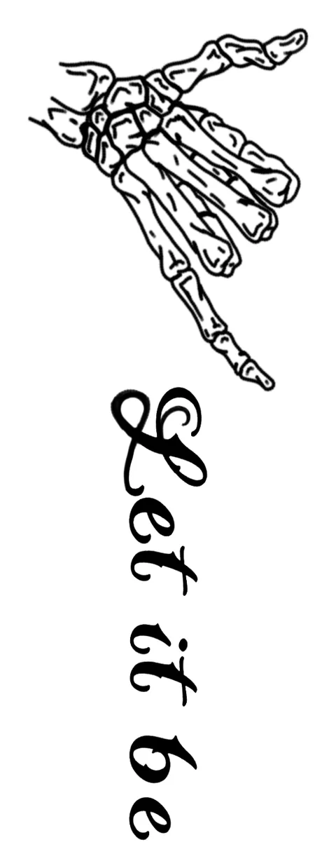 Line drawing of a skeleton hand above the words Let it be in script