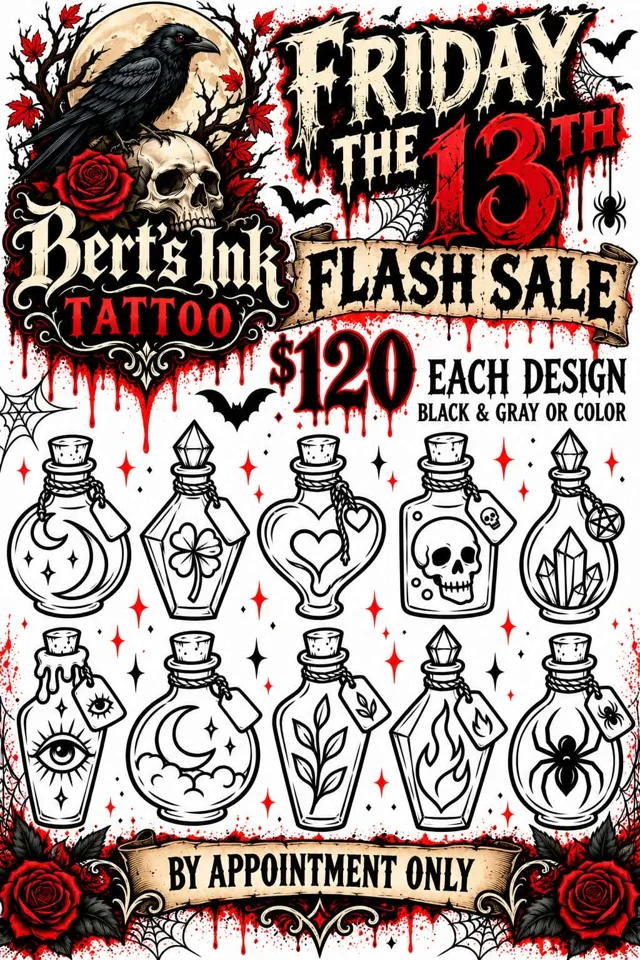 Bert's Friday the 13th Flash Sale poster: ten potion bottles, $120 each design, black and gray or color, by appointment only